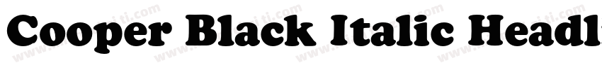 Cooper Black Italic Headline BT字体转换